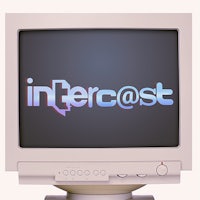 a monitor with the word intercast on it